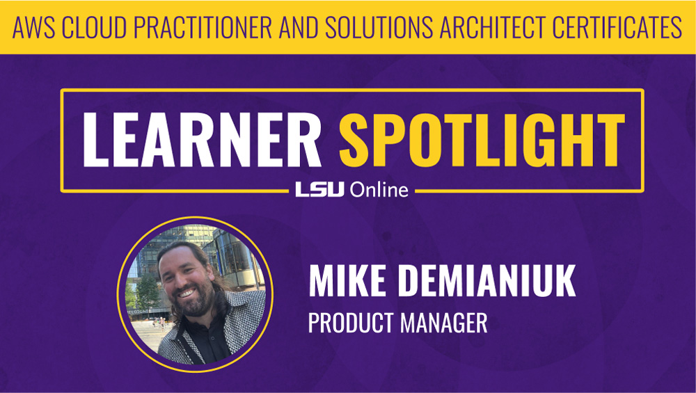 Learner Spotlight: Mike Demianiuk (a product manager at JPMorgan Chase)